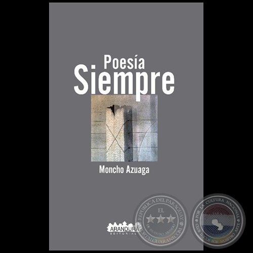 POESÍA SIEMPRE - Autor: MONCHO AZUAGA - Año 2023